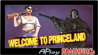 Welcome to Princeland ► Заценим... (в 4К)