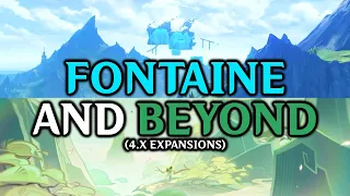 Expansions of Fontaine and Areas Beyond (Genshin Theory and Speculation)