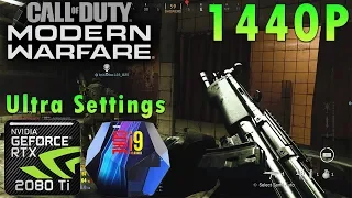 Call of Duty: Modern Warfare 1440p 144hz | Ultra Settings | RTX 2080 Ti | i9 9900k 5GHz