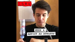 ISRU Week 4: Artist as Athlete