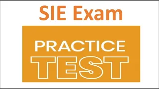 SIE Exam FREE Kaplan Practice Test 3. EXPLICATED. Hit pause, answer, hit play reveal answer.