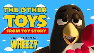 Wheezy's Legacy | The Other Toys from Toy Story