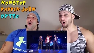 Nonstop, Dytto, Poppin John - World Of Dance | REACTION