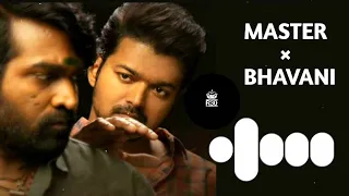 Master × Bhavani Bgm || Ringtone || #thalapathy #master #vijay #vijaysethupathi #viral #trending