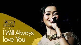 PUTRI AYU -  I Will Always Love You  ( Live Performance at Shangri-La Hotel Surabaya )