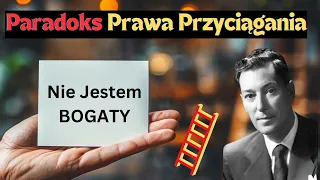 Jak Używać “Nie” Aby Wszystko Otrzymać - Manifestacja “Na Odwrót” Nevilla Goddarda