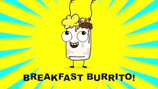 Yum Yum Breakfast Burrito - Parry Gripp