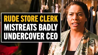 Undercover CEO Is Judged By A Rude Store Clerk!