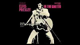 ELVIS - ''In The Ghetto''