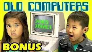 Kids React to Old Computers (Bonus #104)