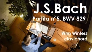 J.S.Bach :: Partita n°5, BWV 829:: Wim Winters, Clavichord