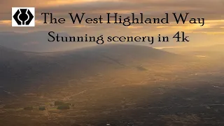 The West Highland Way 96 miles in 4k. Aerial footage.
