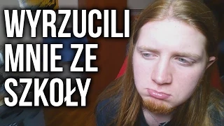 WYRZUCILI mnie ze szkoły - Posłuchajcie Opowieści