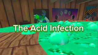 The Acid Infection EP. 1