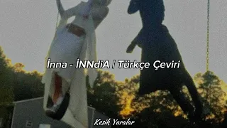 lNNA - lNNdiA | Türkçe Çeviri