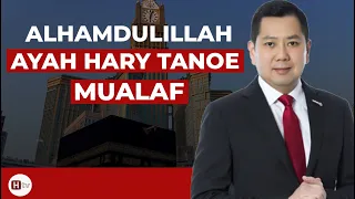 Alhamdulillah Ayah Hary  Tanoesoedibyo Salah Satu Konglomerat Indonesia  Masuk Islam