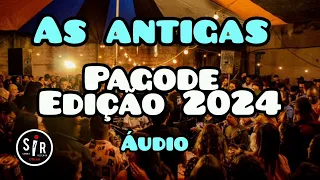 🔴 Pagode 2024 / As antigas / Samba e Pagode / Roda de Samba / Áudio completo