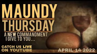Maundy Thursday, Holy Mass, 14-04-2022, 6:00 am