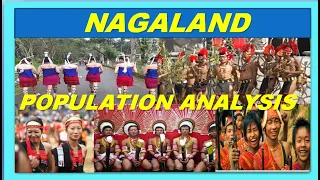 NAGALAND POPULATION ANALYSIS // RELIGION,CASTE AND VARIOUS ETHNIC GROUP WISE POPULATION IN NAGALAND