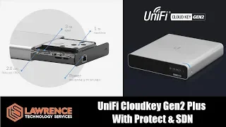 UniFi Cloudkey Gen2 Plus with UnFi Protect & UniFi SDN Review