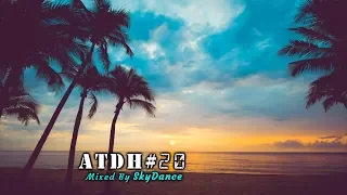 Addicted To Deep House - Best Deep House & Nu Disco Sessions Vol. #20 (Mixed by SkyDance)