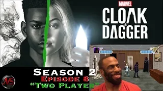 Cloak & Dagger (SEASON 2) | Episode 8 "TWO PLAYER" | TV REVIEW #CloakAndDagger