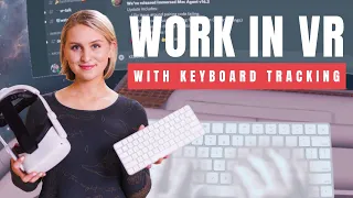 Work in VR with your Keyboard