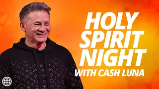 Holy Spirit Night | Cash Luna | Hillsong Church Online