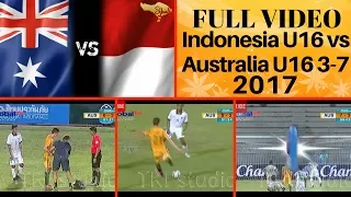 FULL VIDEO Indonesia vs Australia 3 - 7  U16  AFF U15  2017 FULL VIDEO