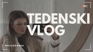 TEDENSKI VLOG / za dušo l Kaja Karba