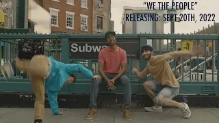 We The People Music Video Preview | Sept 20th Release date