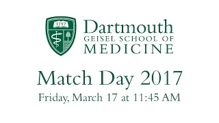 Geisel School of Medicine - Match Day 2017