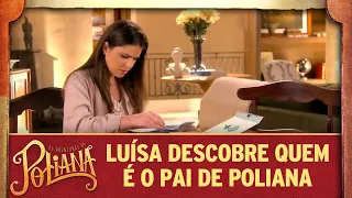 Luísa descobre quem é o pai de Poliana | As Aventuras de Poliana