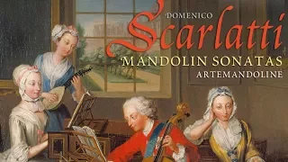 D. Scarlatti: Mandolin Sonatas
