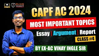 CAPF AC 2024 PAPER 2 IMPORTANT TOPICS | CAPF AC PAPER 2 PREPARATION | Essay | Report | Argument