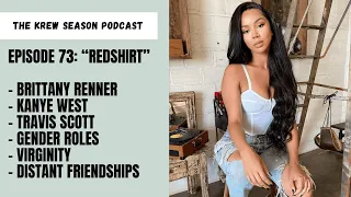 The Krew Season Podcast Episode 73 | "Redshirt"