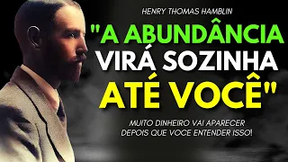 ESCONDERAM ISSO DE VOCÊ A VIDA TODA | Henry Thomas Hamblin Lei da Atração