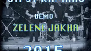 Gipsy Kamaro - Zelene Jakha 2015