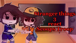 Stranger things S3 react Scoops Troop ll A little spoiler! ll Part 3 ll