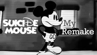 SuicideMouse.avi (My Remake)