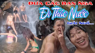 Đưa Các Bạn Nga Đi Khám Phá Thác Nước | Việt Nam Đẹp Quá Không Muốn Về Nga Nữa