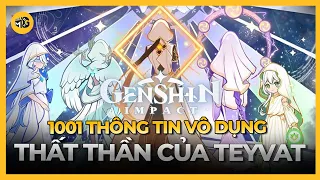 1001 Thông tin vô dụng về Thất Thần và toàn bộ lục địa Teyvat | Genshin Impact