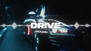 Gibbs ft. Opał - DRIVE (XSOUND Remix)