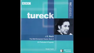 Rosalyn Tureck - J.S.Bach - The Well-Tempered Clavier, Book II