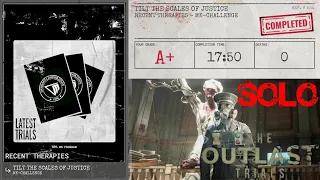 The Outlast Trials | Recent Therapies "Tilt The Scale of Justice" | Weekly Therapy [Solo]