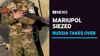 Ukraine cedes control of port of Mariupol to Russia | ABC News