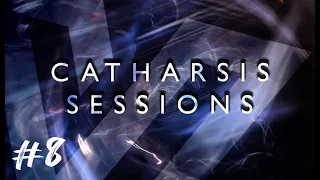 Catharsis Sessions #8 (Dark, Atmospheric Techno Mix)