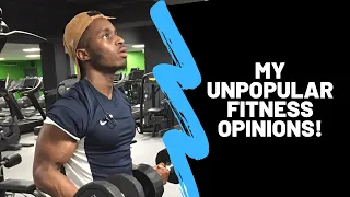 My Unpopular Fitness Opinions!