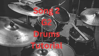 Song 2.  Trinity Rock & Pop Grade 2 Drum Tutorial