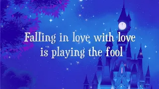 Falling in Love with Love LYRICS- CINDERELLA